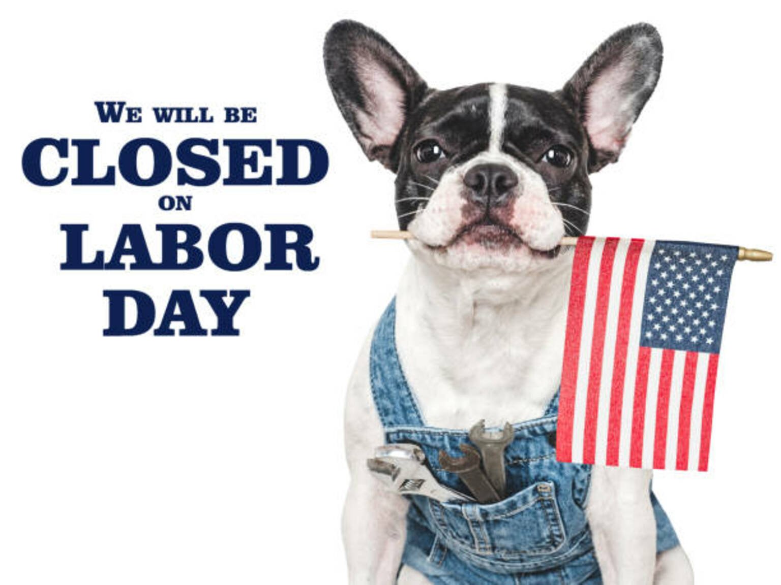 Signboard We will be closed on Labor Day