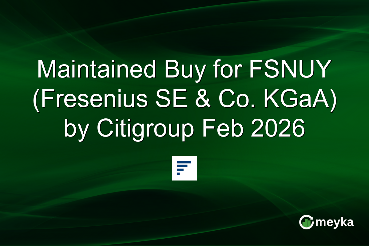 maintained-buy-for-fsnuy-(fresenius-se-&-co.-kgaa)-by-citigroup-feb-2026