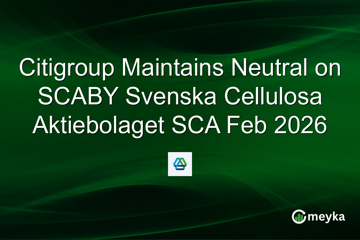 citigroup-maintains-neutral-on-scaby-svenska-cellulosa-aktiebolaget-sca-feb-2026