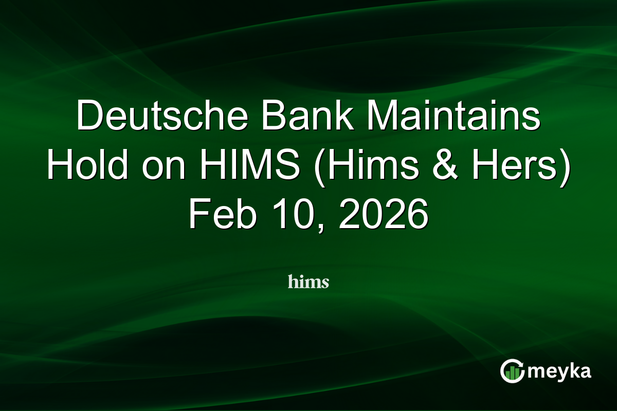 deutsche-bank-maintains-hold-on-hims-(hims-&-hers)-feb-10,-2026