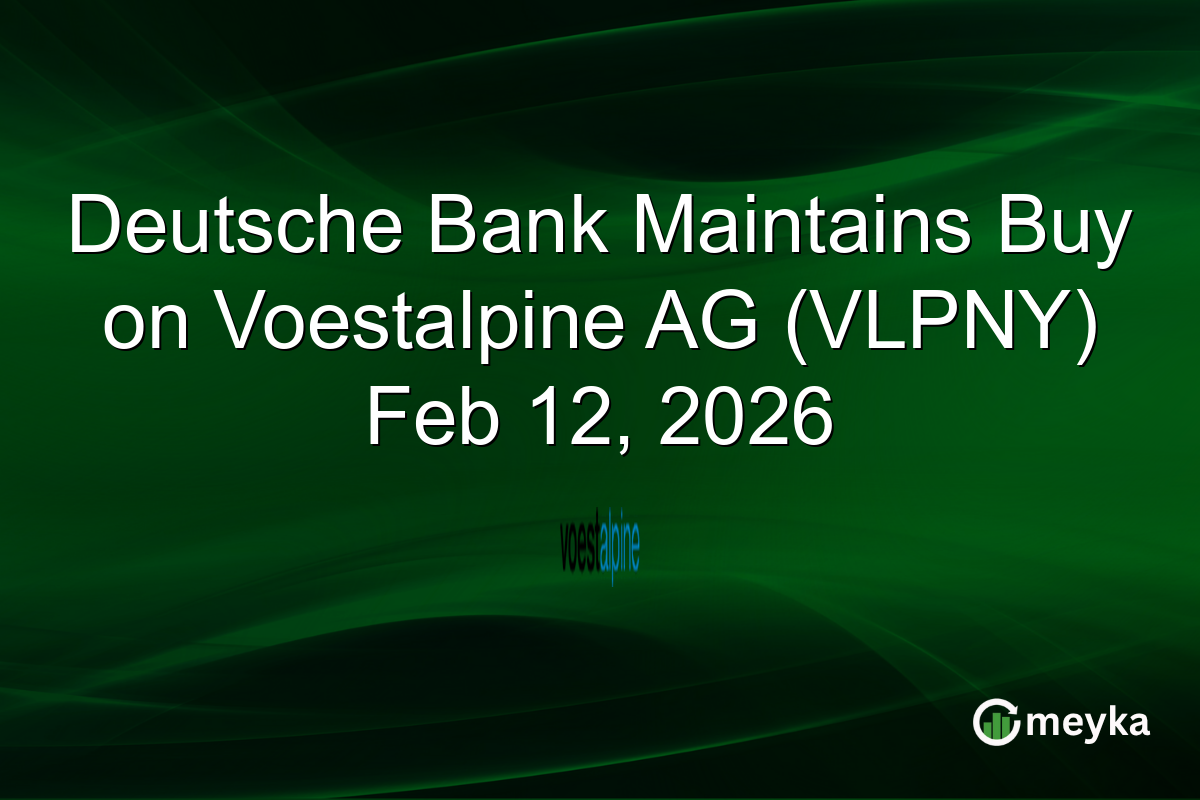 deutsche-bank-maintains-buy-on-voestalpine-ag-(vlpny)-feb-12,-2026