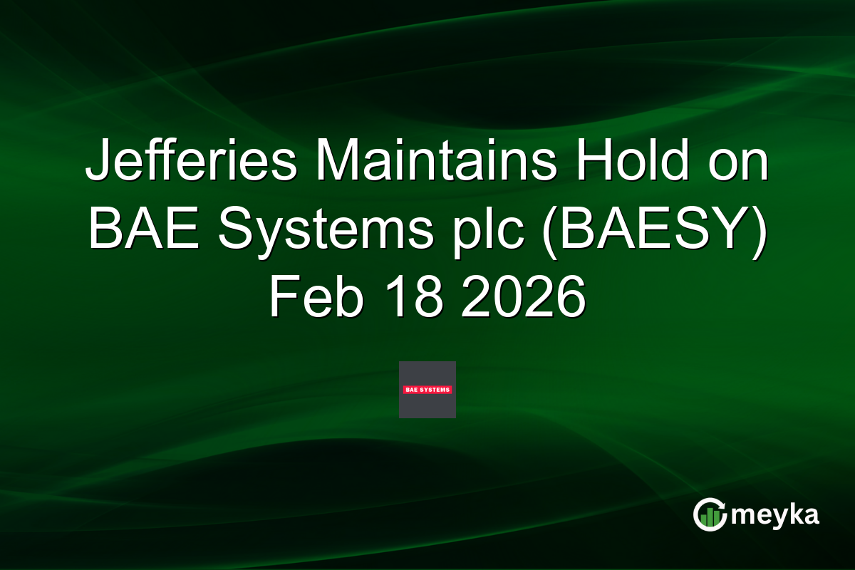 jefferies-maintains-hold-on-bae-systems-plc-(baesy)-feb-18-2026