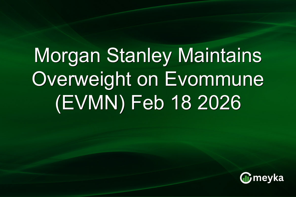 morgan-stanley-maintains-overweight-on-evommune-(evmn)-feb-18-2026