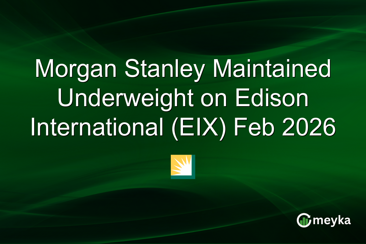morgan-stanley-maintained-underweight-on-edison-international-(eix)-feb-2026