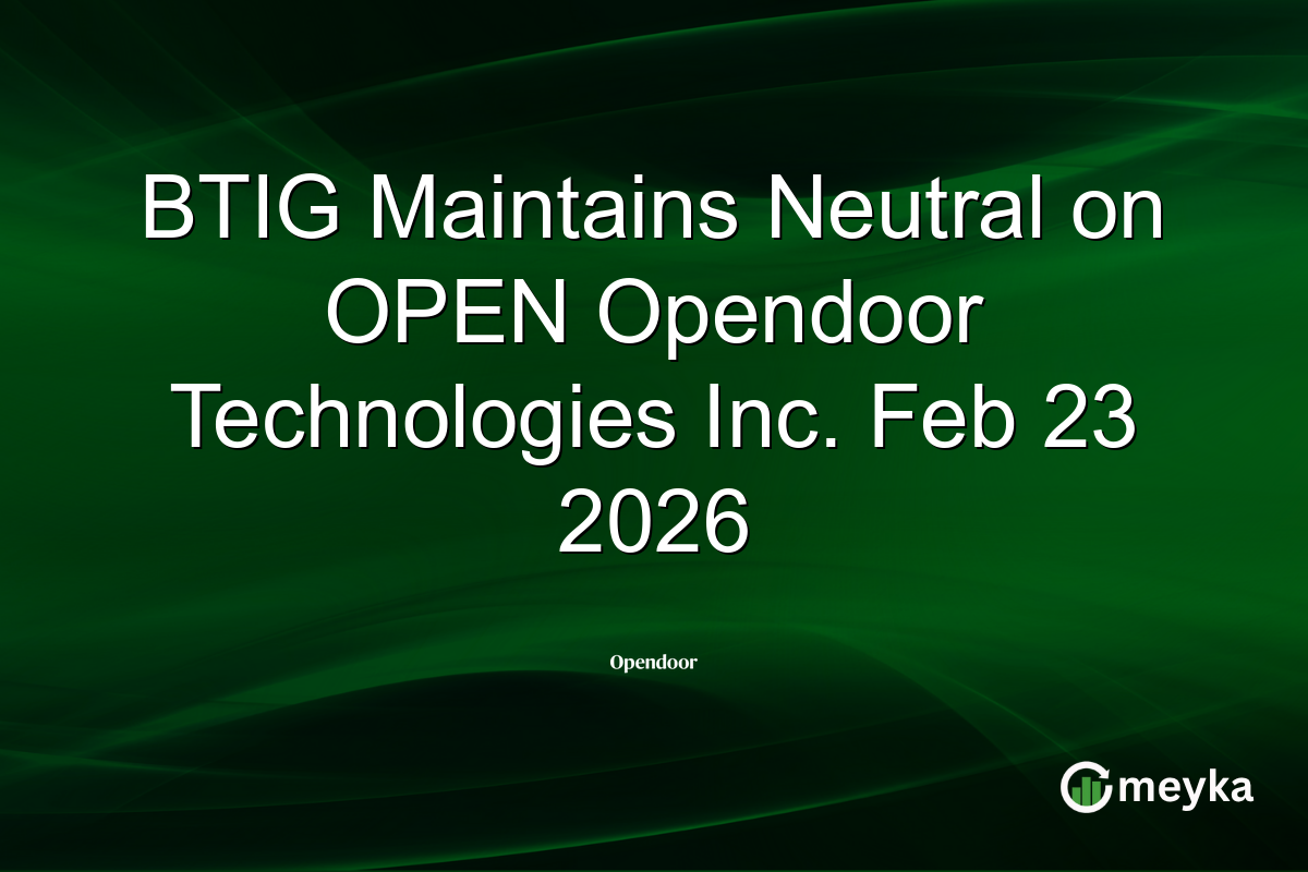 btig-maintains-neutral-on-open-opendoor-technologies-inc.-feb-23-2026