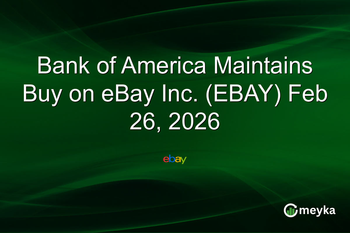 bank-of-america-maintains-buy-on-ebay-inc.-(ebay)-feb-26,-2026