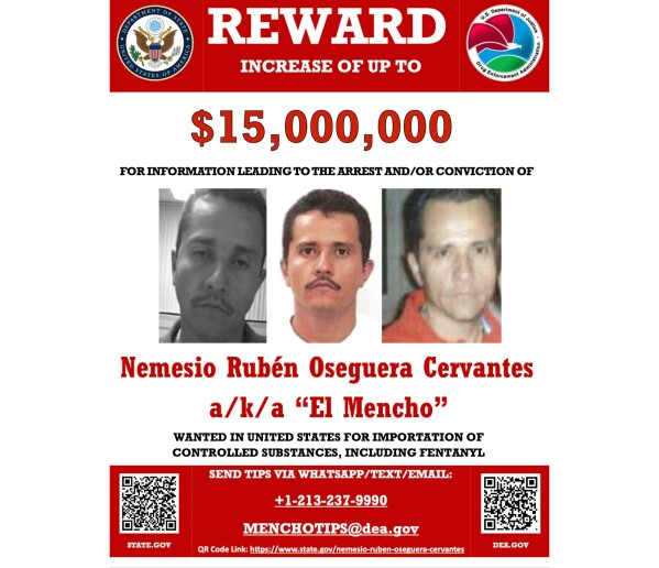 This reward poster released on Dec. 4, 2024 on the U.S. State Department website shows leader of the Jalisco New Generation Cartel, Nemesio Rubén Oseguera Cervantes, known as “El Mencho.” (U.S. State Department via AP)
