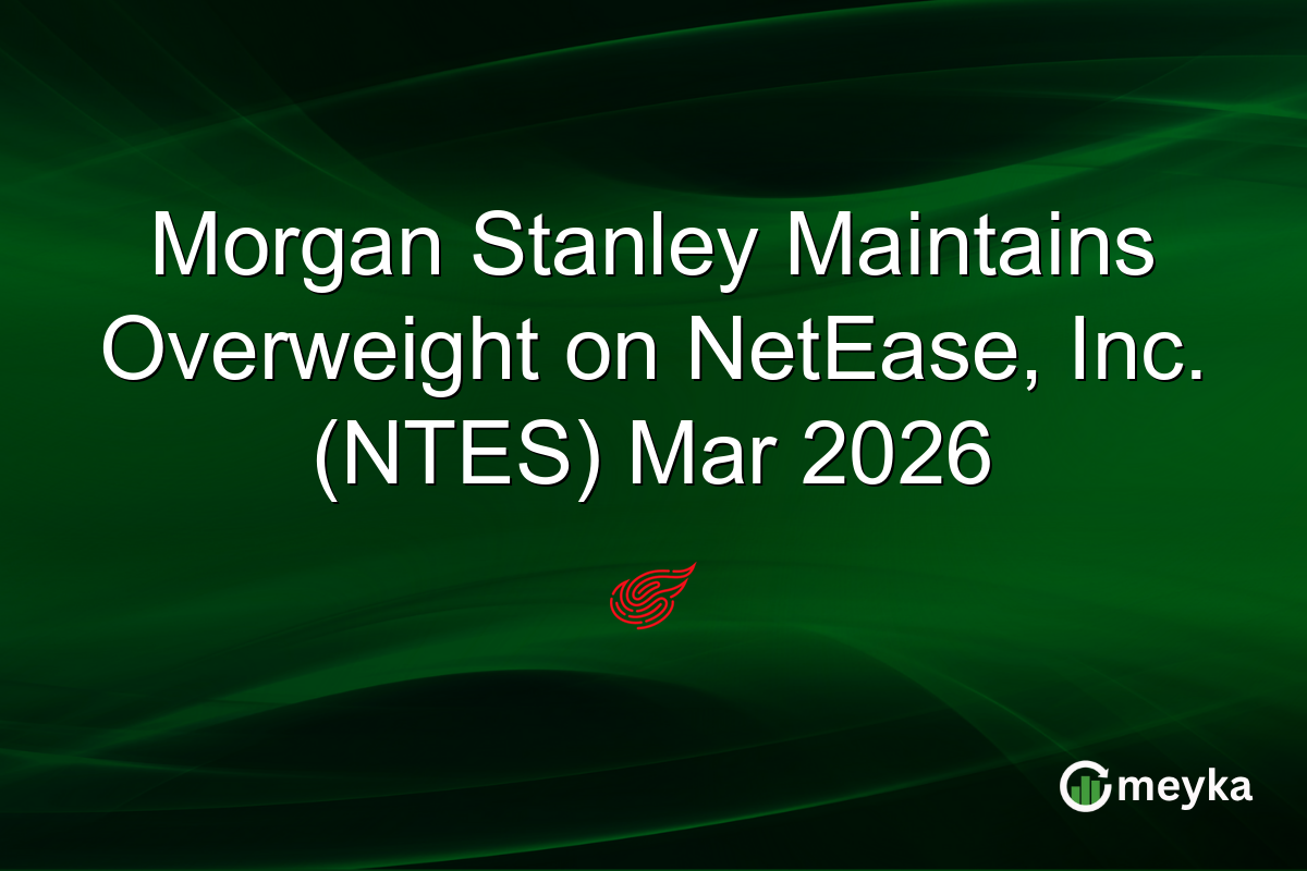 morgan-stanley-maintains-overweight-on-netease,-inc.-(ntes)-mar-2026