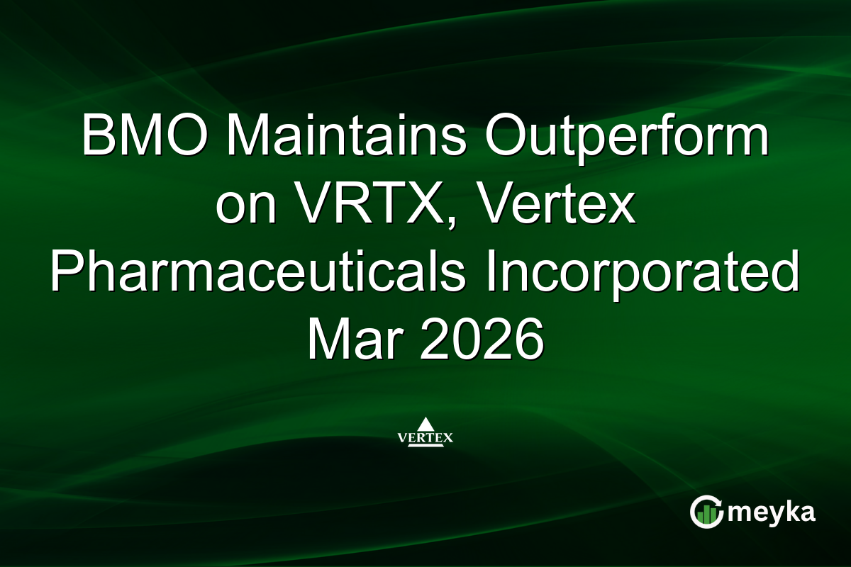 bmo-maintains-outperform-on-vrtx,-vertex-pharmaceuticals-incorporated-mar-2026