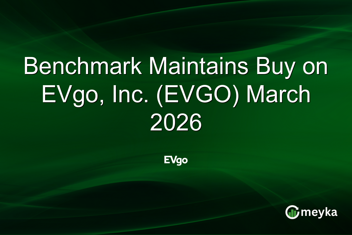 benchmark-maintains-buy-on-evgo,-inc.-(evgo)-march-2026