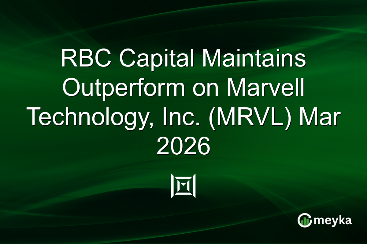 rbc-capital-maintains-outperform-on-marvell-technology,-inc.-(mrvl)-mar-2026