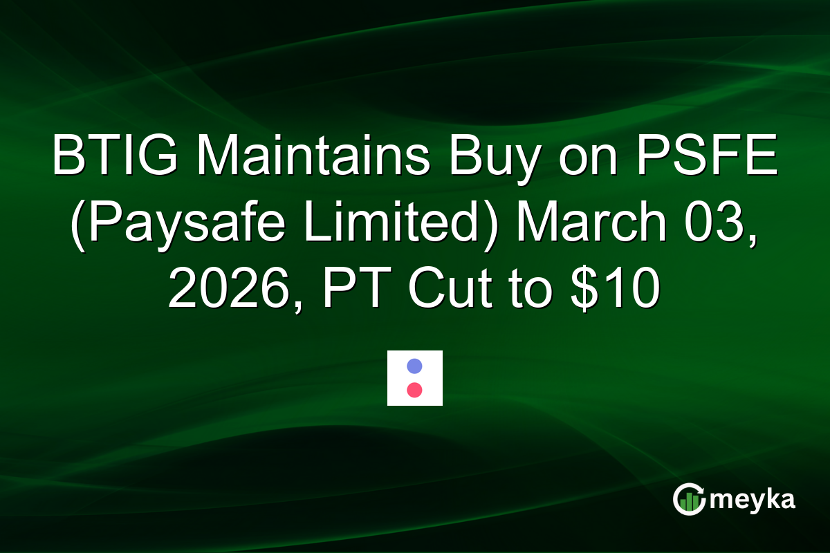 btig-maintains-buy-on-psfe-(paysafe-limited)-march-03,-2026,-pt-cut-to-$10