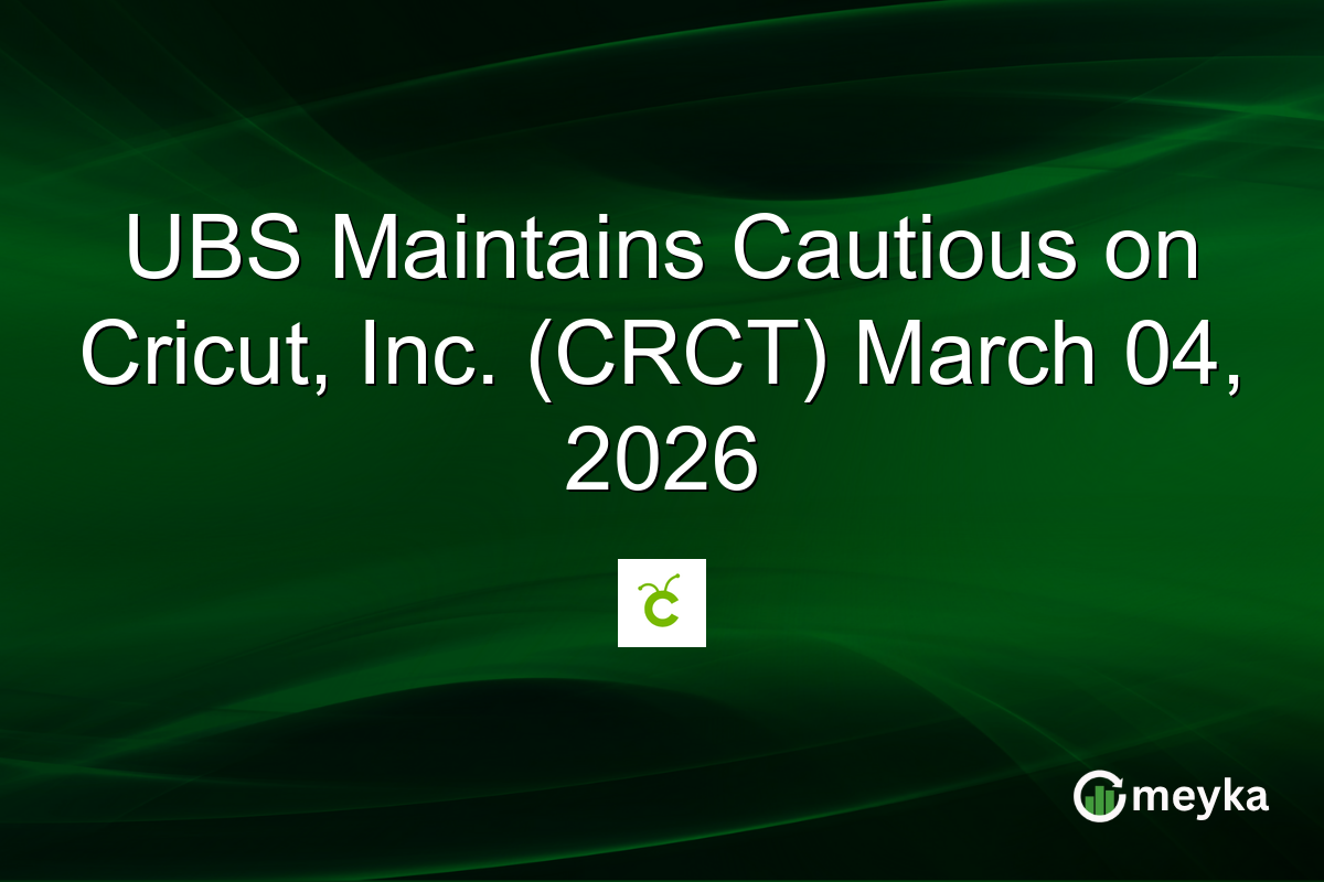 ubs-maintains-cautious-on-cricut,-inc.-(crct)-march-04,-2026