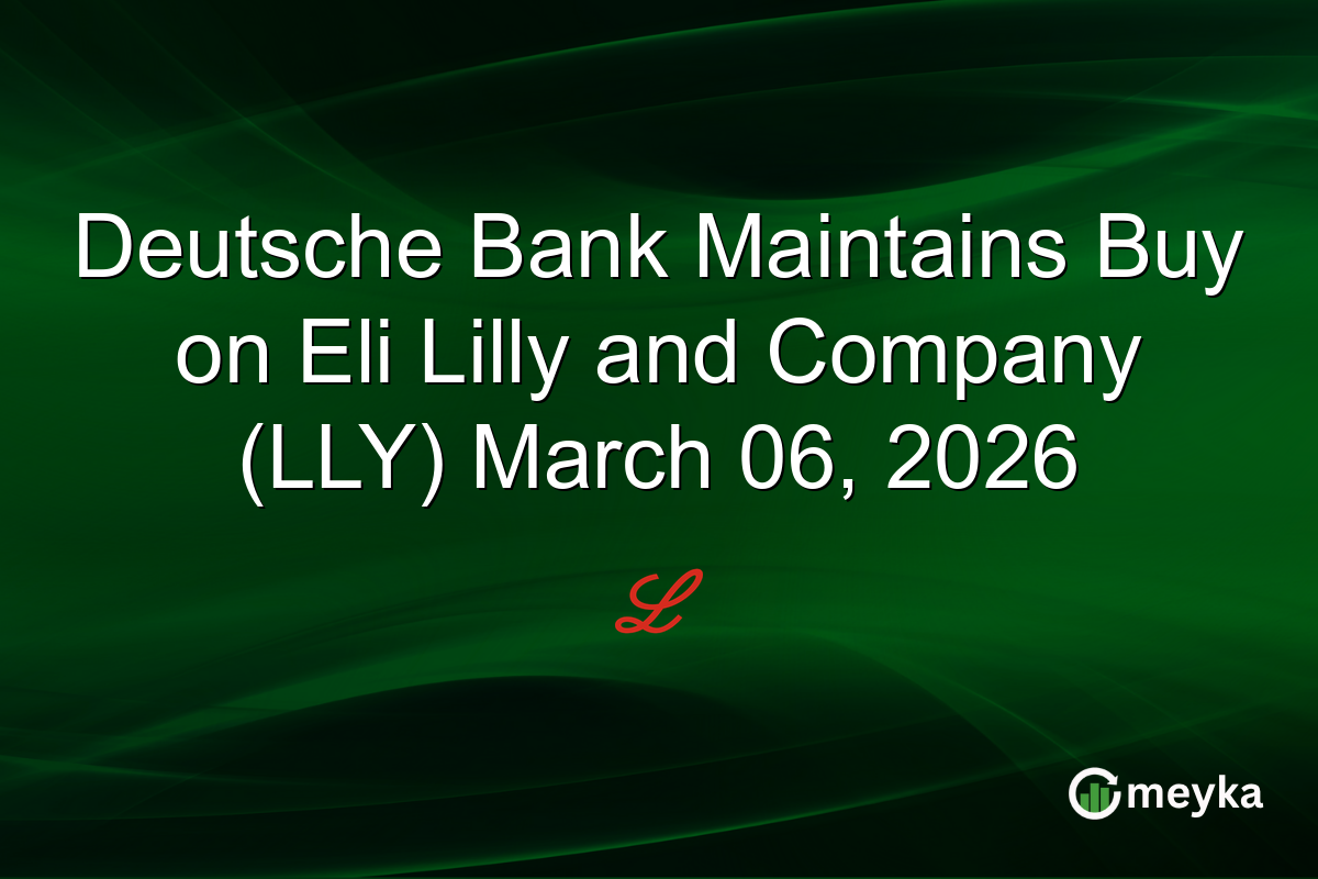 deutsche-bank-maintains-buy-on-eli-lilly-and-company-(lly)-march-06,-2026