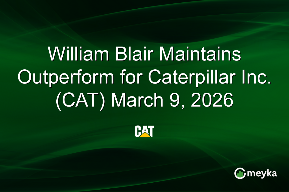 william-blair-maintains-outperform-for-caterpillar-inc.-(cat)-march-9,-2026