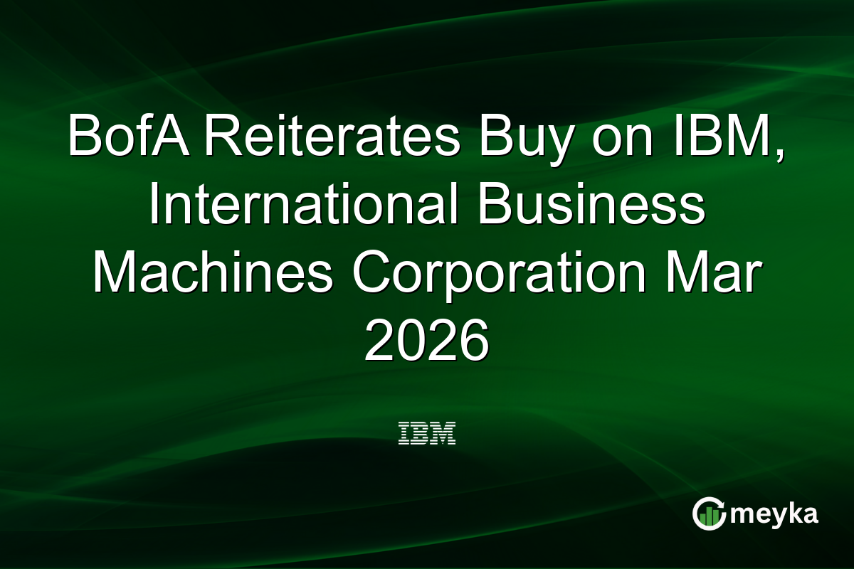 bofa-reiterates-buy-on-ibm,-international-business-machines-corporation-mar-2026