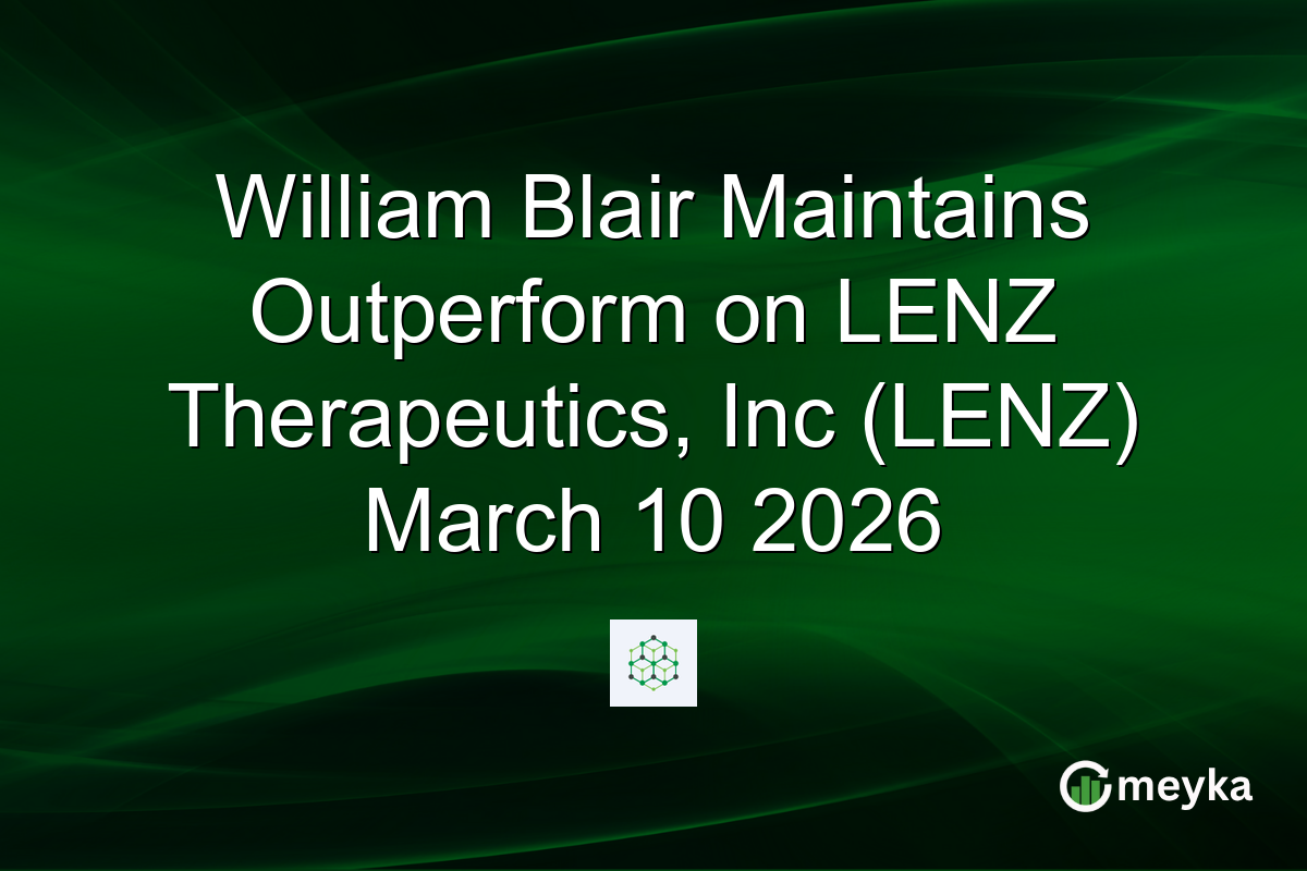 william-blair-maintains-outperform-on-lenz-therapeutics,-inc-(lenz)-march-10-2026