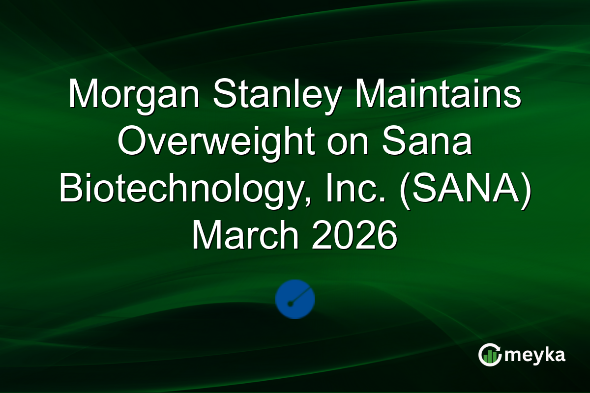 morgan-stanley-maintains-overweight-on-sana-biotechnology,-inc.-(sana)-march-2026