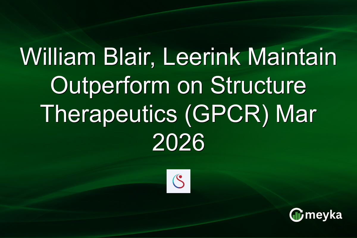 william-blair,-leerink-maintain-outperform-on-structure-therapeutics-(gpcr)-mar-2026