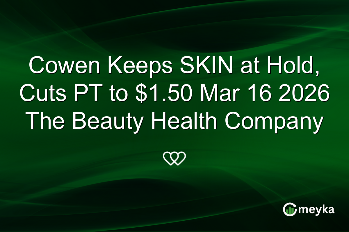cowen-keeps-skin-at-hold,-cuts-pt-to-$1.50-mar-16-2026-the-beauty-health-company