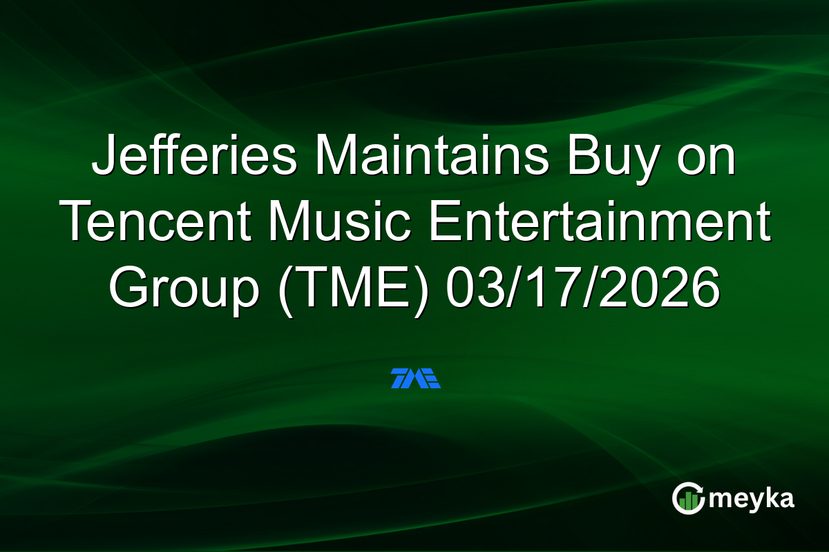 jefferies-maintains-buy-on-tencent-music-entertainment-group-(tme)-03/17/2026