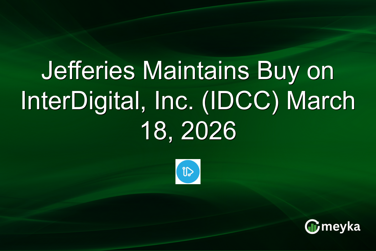 jefferies-maintains-buy-on-interdigital,-inc.-(idcc)-march-18,-2026