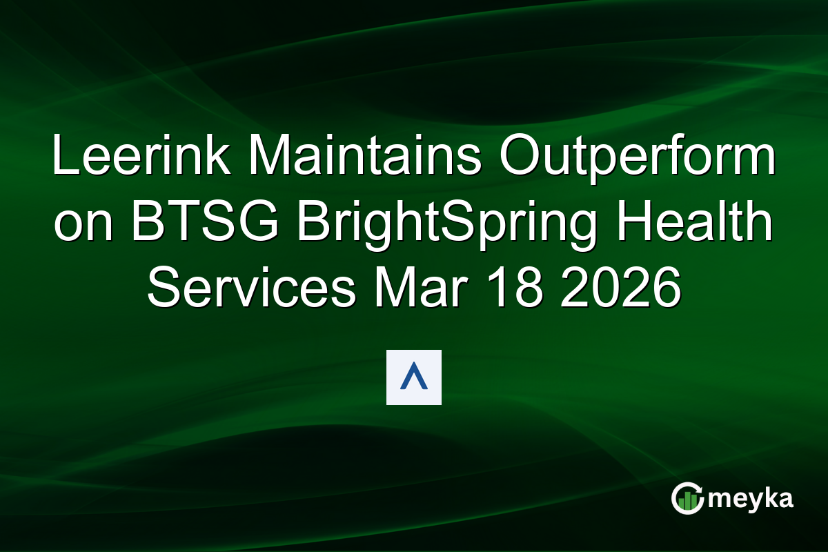 leerink-maintains-outperform-on-btsg-brightspring-health-services-mar-18-2026