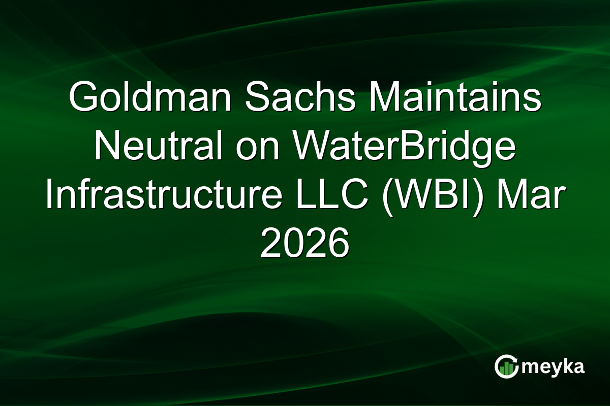 goldman-sachs-maintains-neutral-on-waterbridge-infrastructure-llc-(wbi)-mar-2026