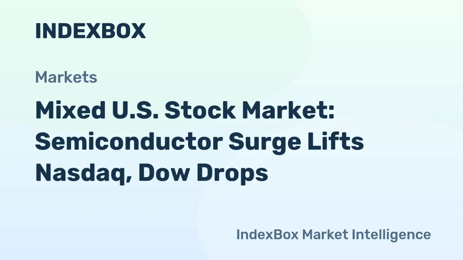mixed-us.-stock-market:-semiconductor-surge-lifts-nasdaq,-dow-drops