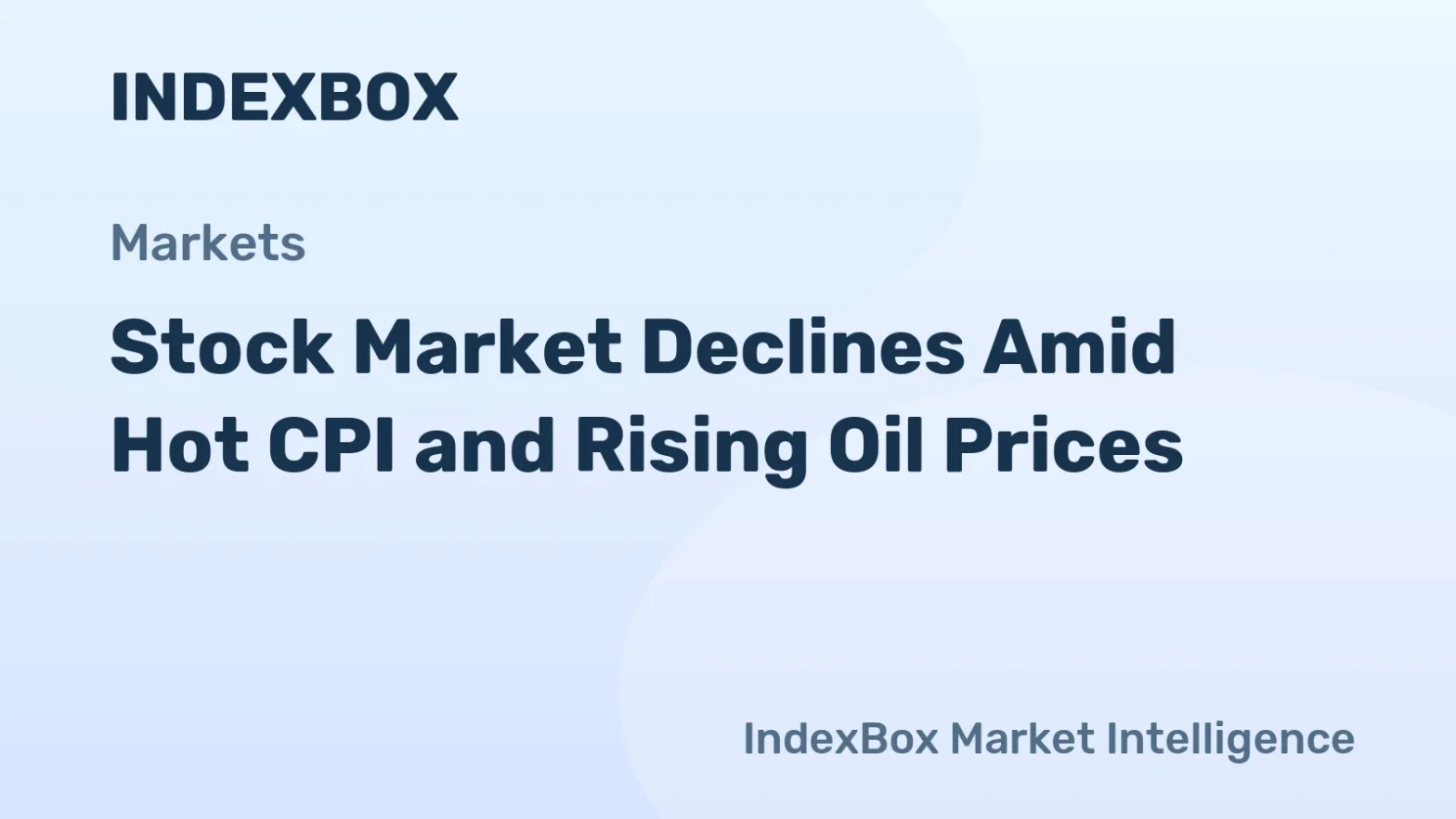 stock-market-declines-amid-hot-cpi-and-rising-oil-prices