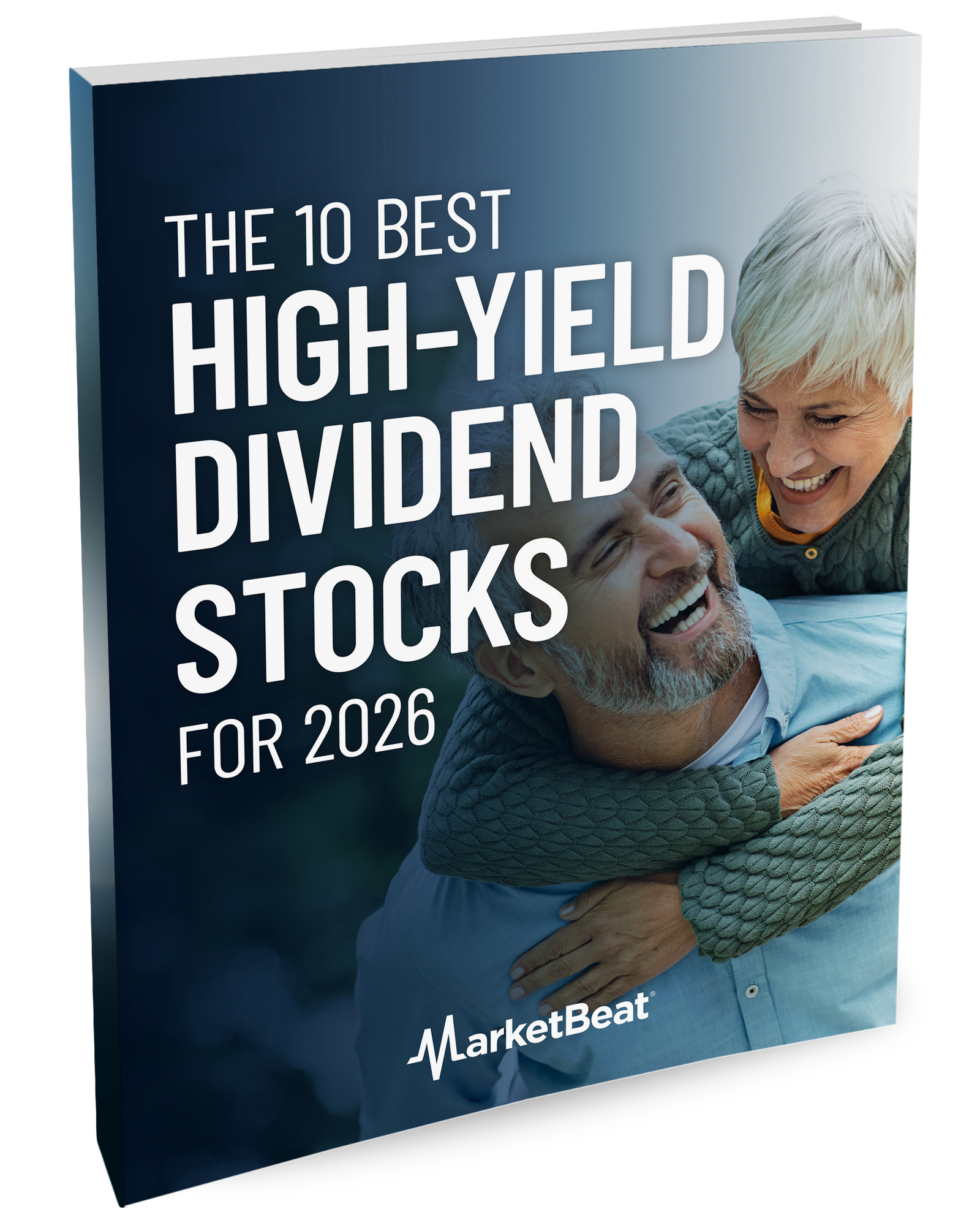 The 10 Best High-Yield Dividend Stocks for 2026 Cover