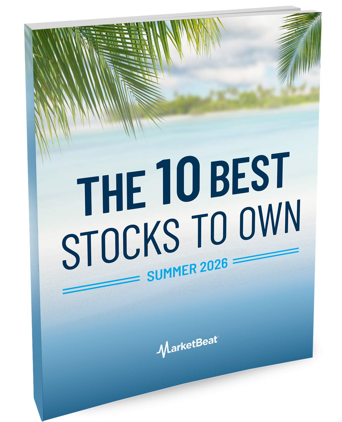 10 Best Stocks to Own - Summer 2026 Cover