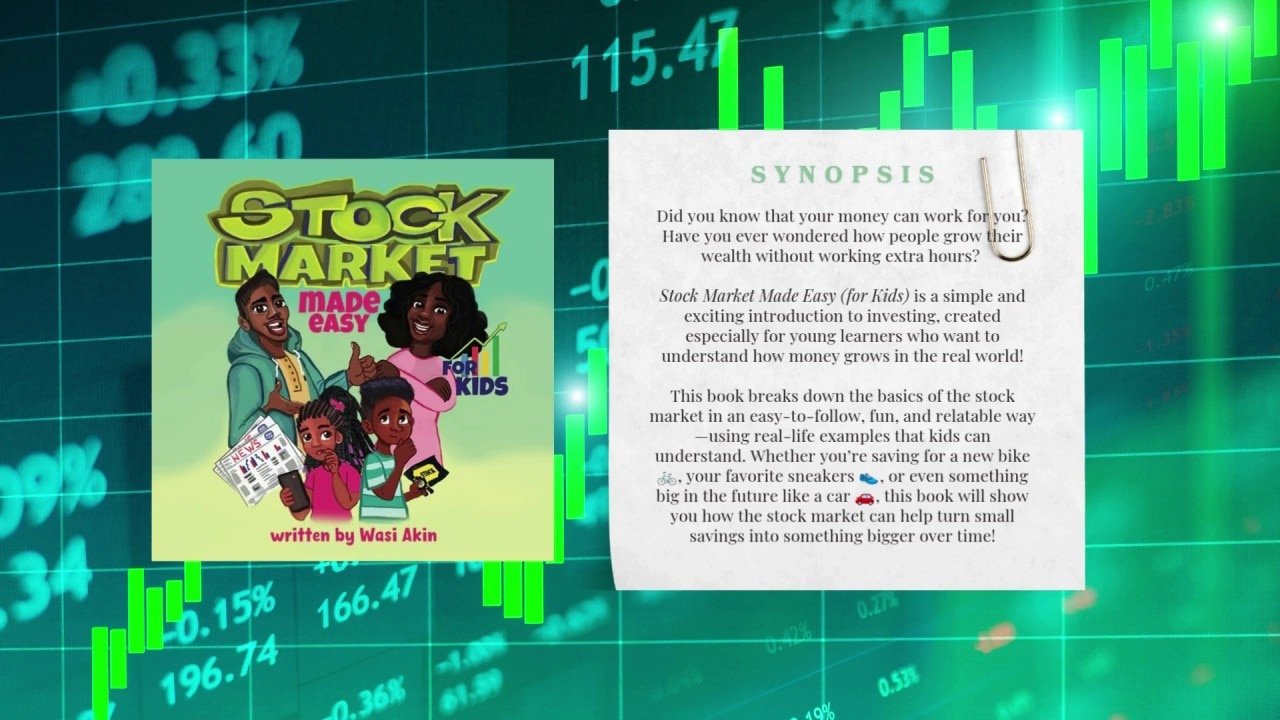 'Stock market Made Easy for Kids with Wasi Akin