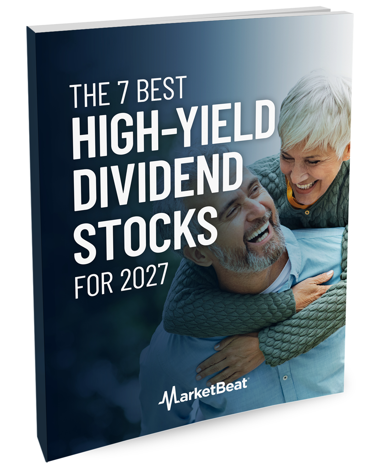 The 7 Best High-Yield Dividend Stocks for 2027 Cover
